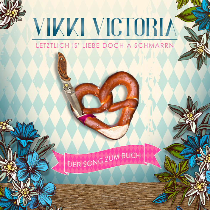 Vikki Victoria - Letztlich is' Liebe doch a Schmarrn - Der Song zum Krimi „Zurück nach Übertreibling“