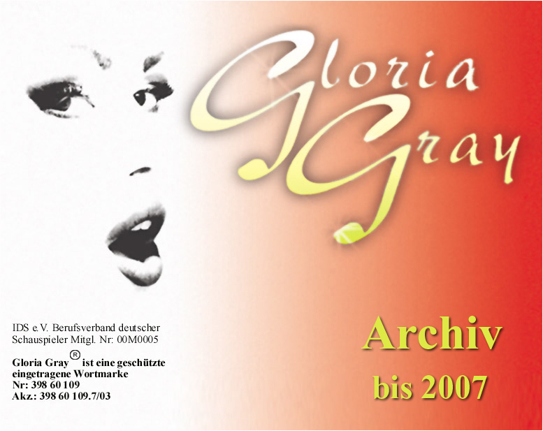 GLORIA GRAY - Archiv bis 2007