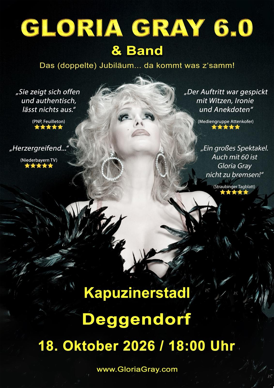 "GLORIA GRAY 6.0" - "Tour de Gray" - Zusatztermine nach ausverkaufter Premiere 2026