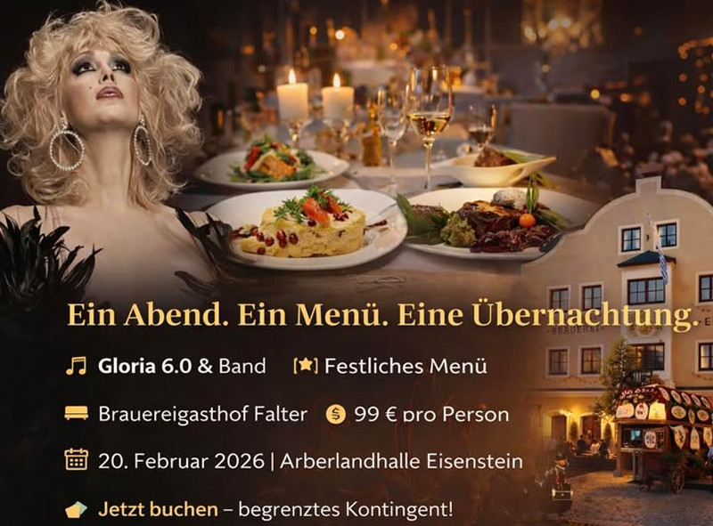 Vor-Premiere von "GLORIA GRAY 6.0" in der Arberlandhalle Eisenstein am 20.02.2026 - �bernachtung im Brauereigasthof Falter