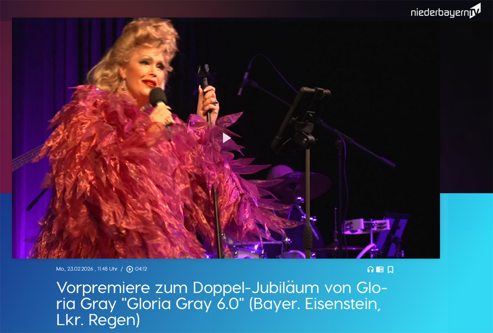 Vor-Premiere von "GLORIA GRAY 6.0" in der Arberlandhalle Eisenstein am 20.02.2026 - Niederbayern TV, 23.02.2026