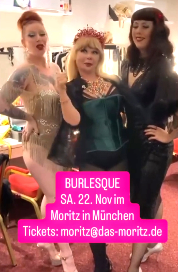 G.&G. MUNICH EVENTS - LIFE IS A Cabaret - BURLESQUE - im Moritz in M�nchen - 22. November 2025